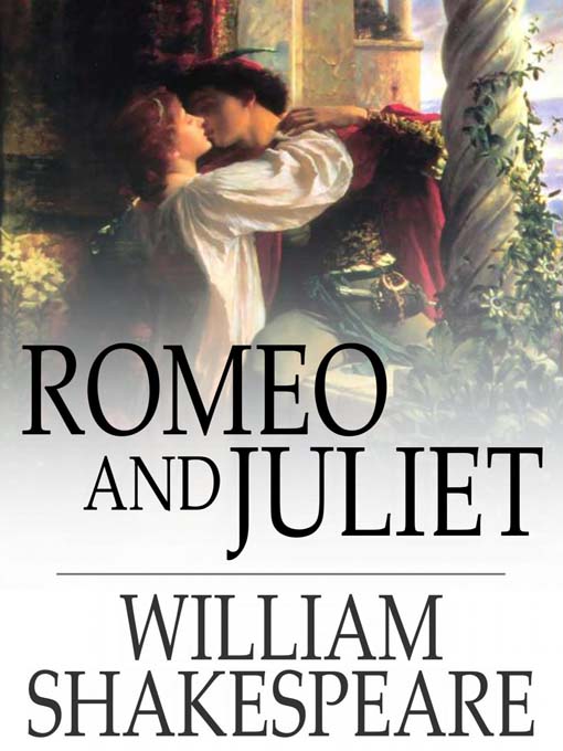 Title details for Romeo and Juliet by William Shakespeare - Available